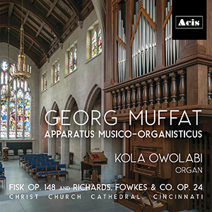 Georg Muffat: Apparatus musico-organisticus, Kola Owolabi, organ